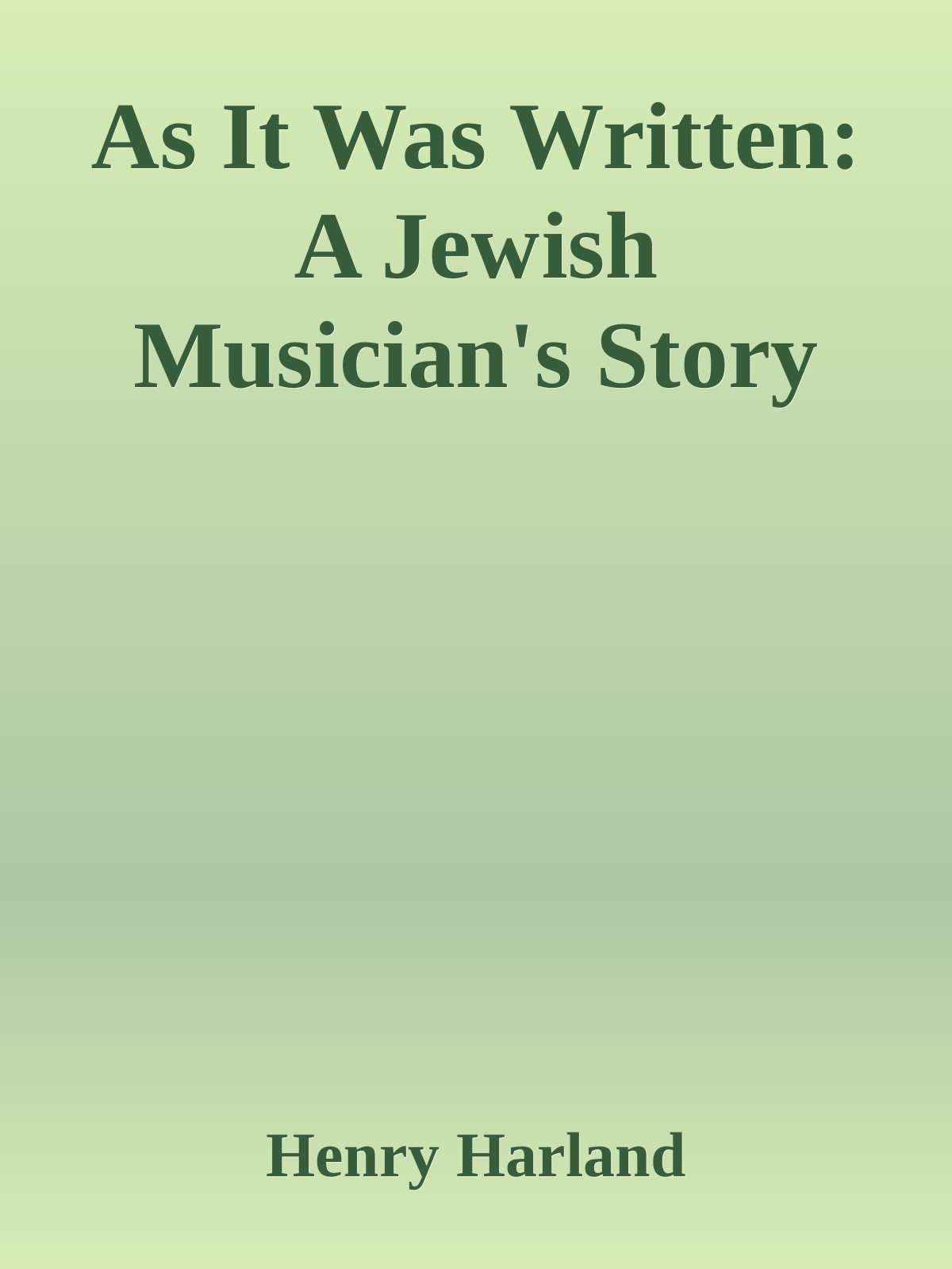 As It Was Written: A Jewish Musician's Story